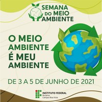 Campus Boa Vista realiza Semana do Meio Ambiente
