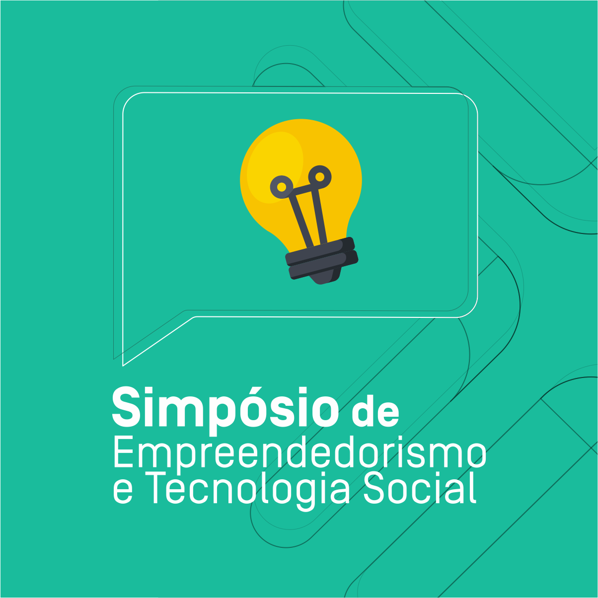 Inscrições para o Simpósio de Empreendedorismo e Tecnologia Social seguem até 2 de setembro   