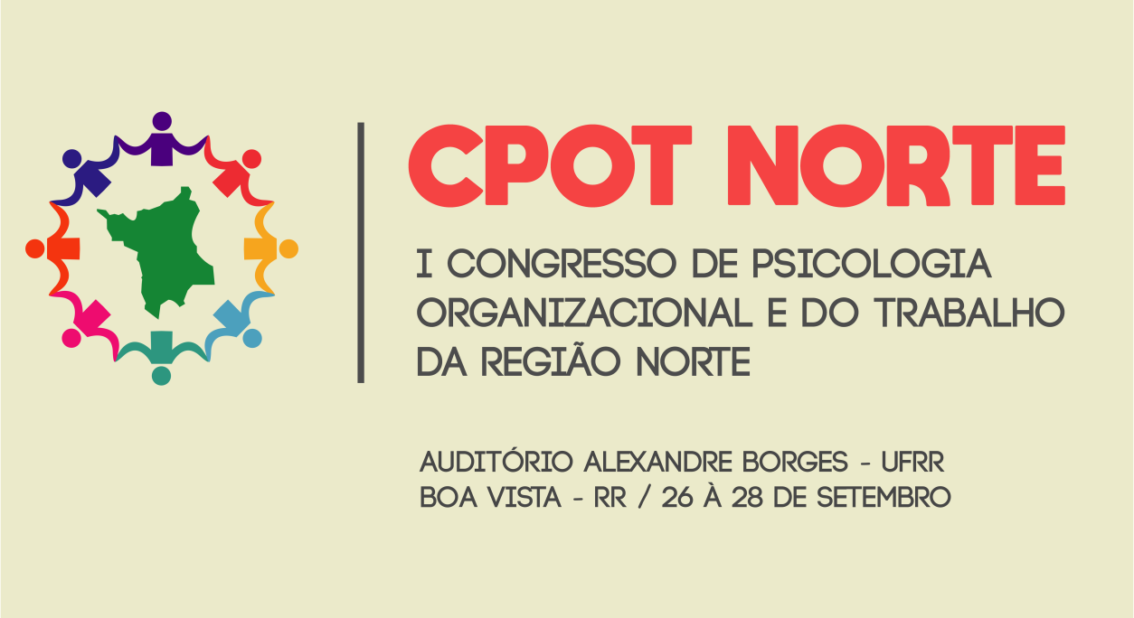 Seguem abertas as inscrições para I Congresso de Psicologia Organizacional e do Trabalho da Região Norte   