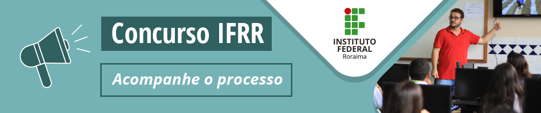 Concurso IFRR Acompanhe o Processo