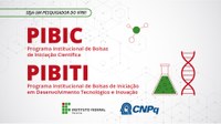 PIBIC E PIBITI – Lançado edital que oferta 15 vagas em programas de iniciação científica e tecnológica